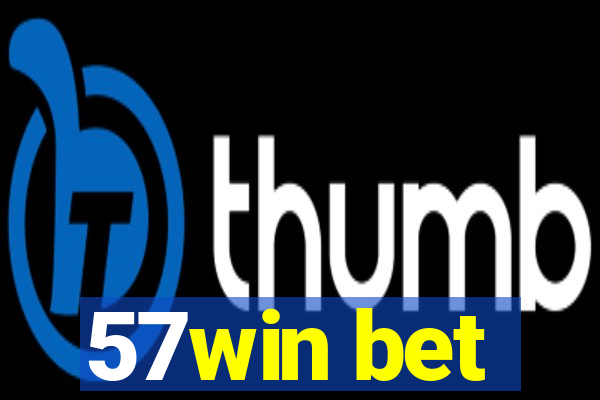 57win bet